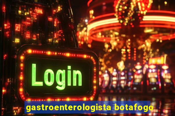 gastroenterologista botafogo